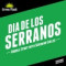 Dia De Los Serranos